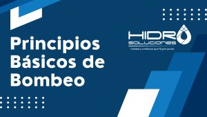 Principios Básico de Bombeo